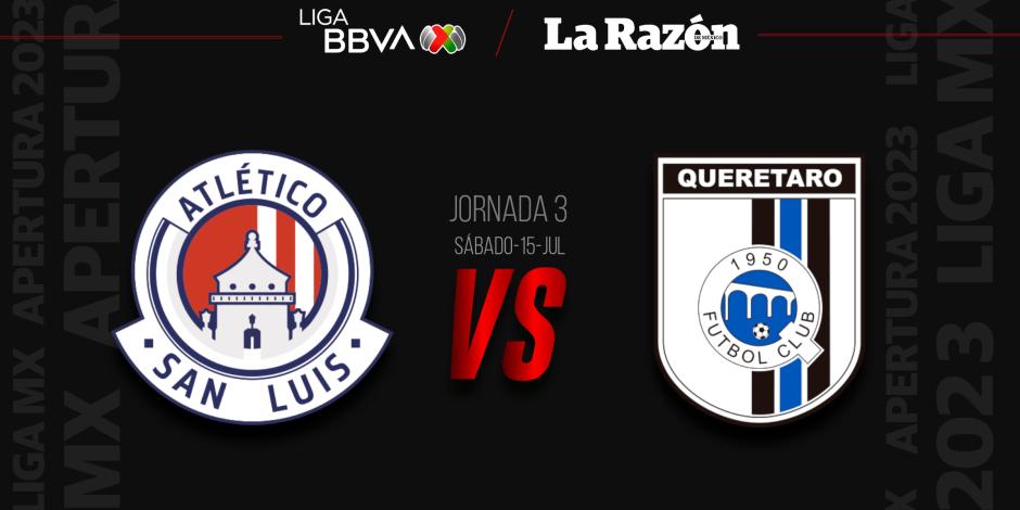 Atlético San Luis vs Querétaro Jornada 3 Liga MX Apertura 2023