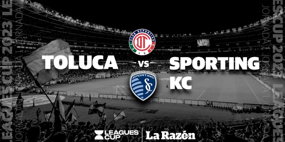 Toluca vs Sporting KC | Leagues Cup