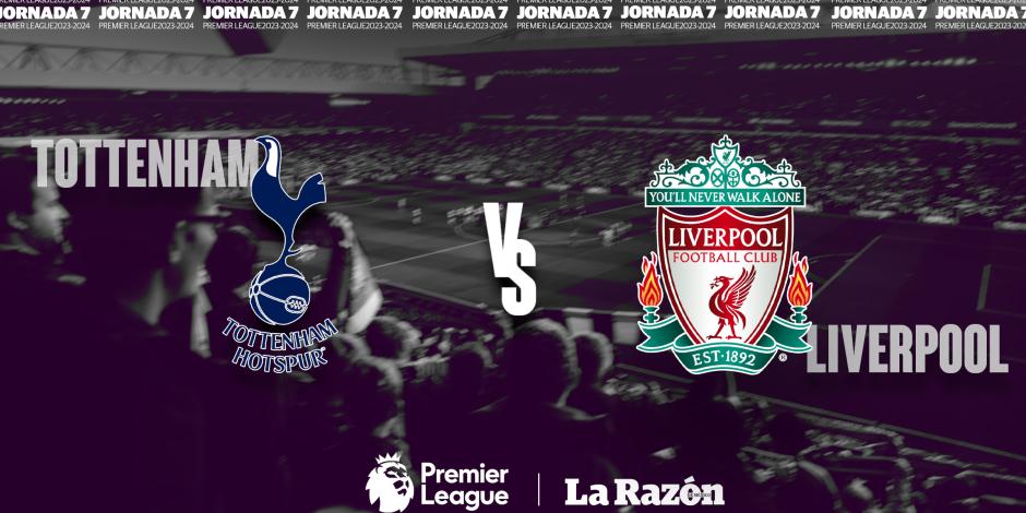 Tottenham y Liverpool chocan en la Jornada 7 de la Premier League