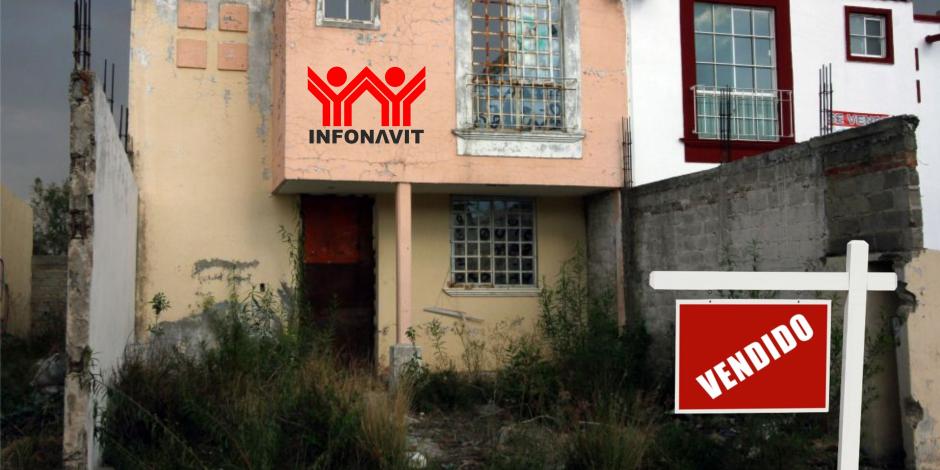 ¿Cómo comprar una casa abandonada con el crédito Infonavit?