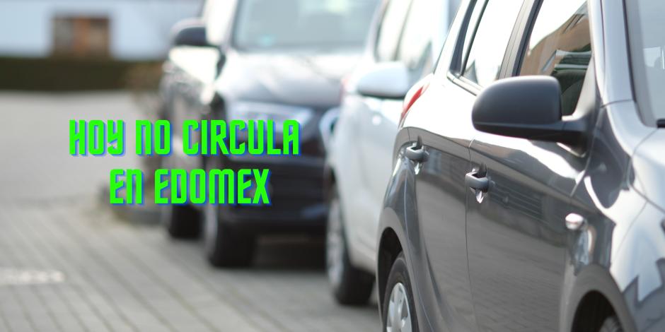 Hoy No Circula: ¿Qué carros no circulan en Edomex de este lunes 18 de marzo al sábado 23 de marzo?