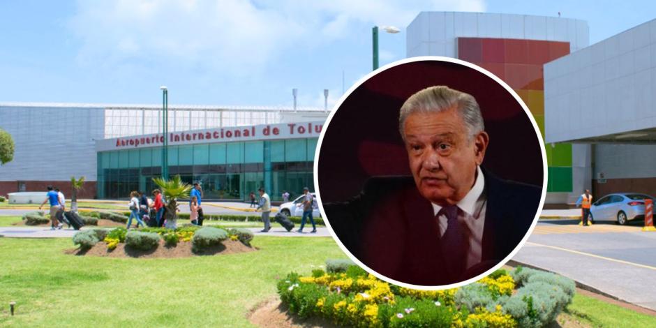 Presidente López Obrador busca que Aeropuerto de Toluca sea completamente público.