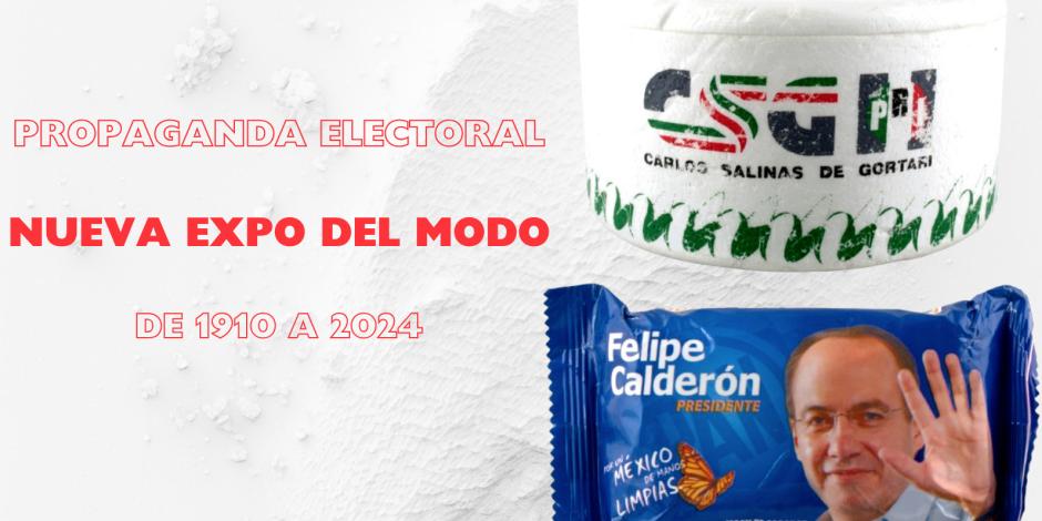 La propaganda electoral que se exhibe en el MODO es desde 1910 hasta este 2024.