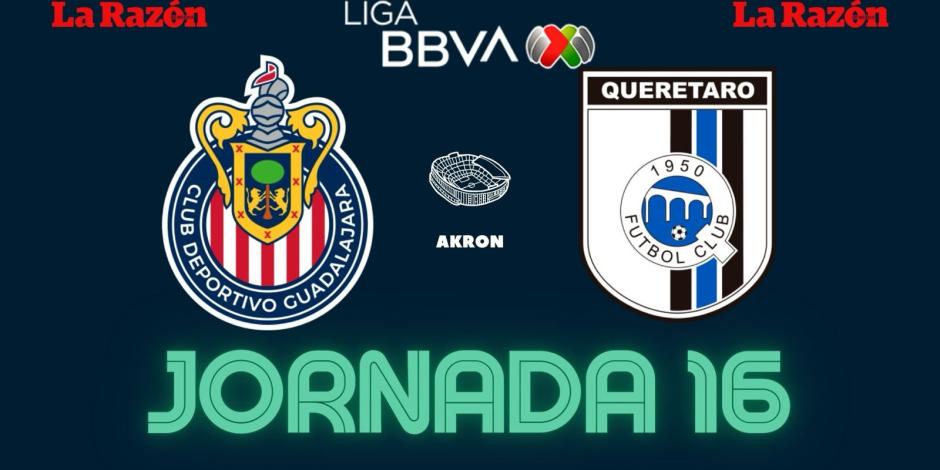 Chivas y Querétaro chocan en la Jornada 16 del Clausura 2024 de la Liga MX