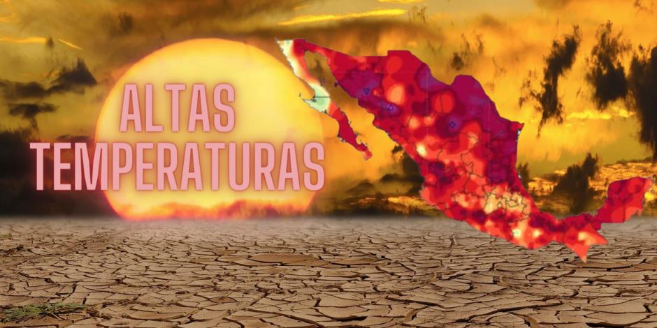 La segunda ola de calor ya comenzó a reflejarse en México.