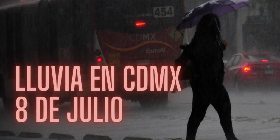 A esta hora lloverá en Ciudad de México este lunes 8 de julio.