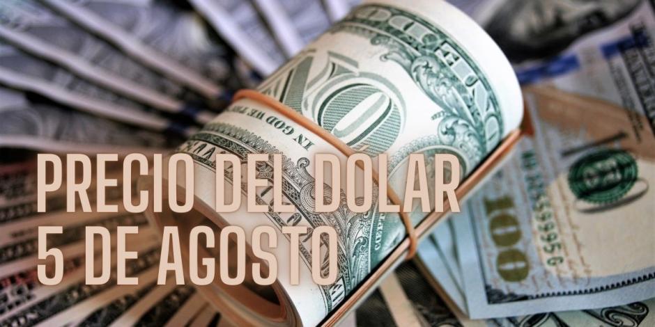 Este es el precio del dólar hoy lunes 5 de agosto de 2024.