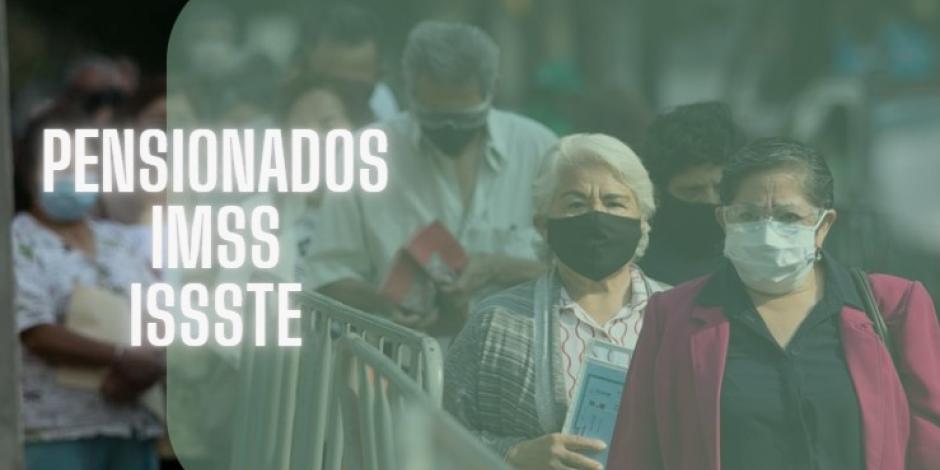 Habrá un cambio en los pagos para los pensionados del IMSS y el ISSSTE para el mes de septiembre.