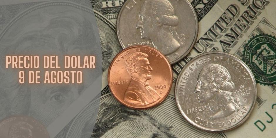 Este es el precio del dólar hoy viernes 9 de agosto de 2024.