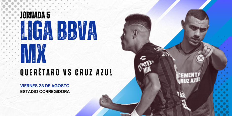 Querétaro vs Cruz Azul se enfrentan en la Jornada 5 de la Liga MX del Apertura 2024