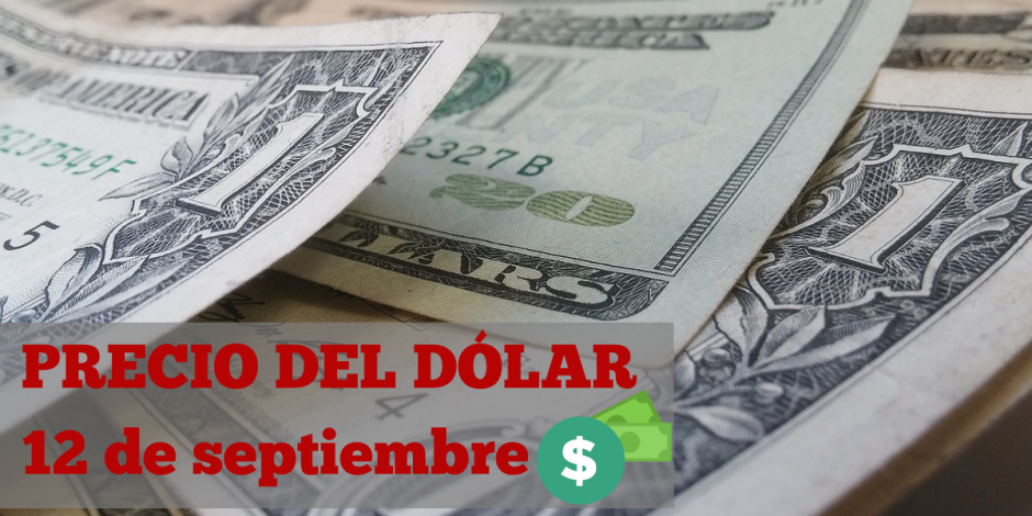 Este es el precio del dólar hoy jueves 12 de septiembre de 2024