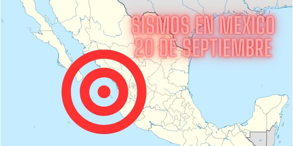 Estos son los sismos que se han registrado en México este viernes 20 de septiembre.