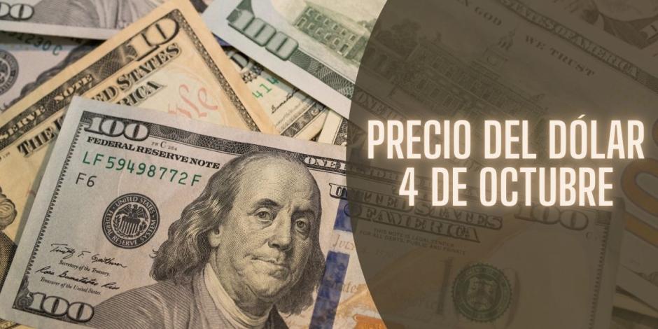 Este es el precio del dólar hoy viernes 4 de octubre de 2024.