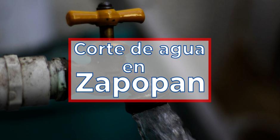 Corte de agua en Zapopan, Jalisco.