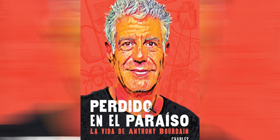 Portada "Perdido en el paraíso la vida de Anthony Bourdain"