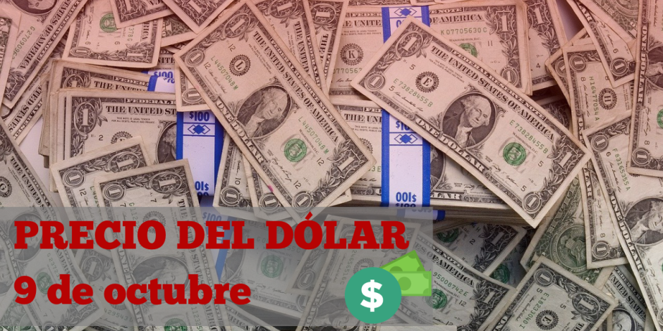 Este es el precio del dólar hoy miércoles 9 de octubre de 2024