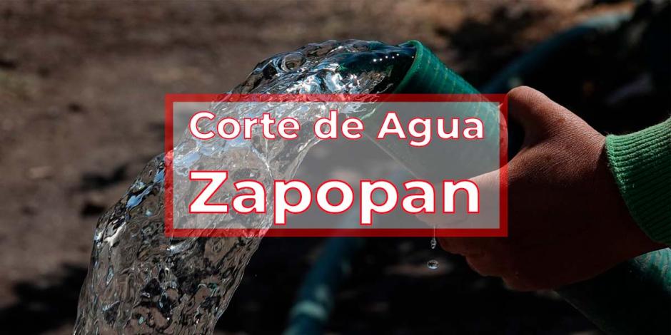 El SIAPA anunció un nuevo corte de agua en Zapopan, Jalisco.