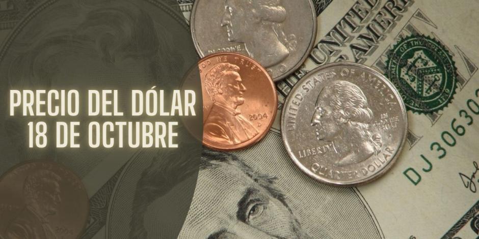 Este es el precio del dólar hoy viernes 18 de octubre de 2024.