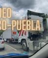 Esto pasó en la autopista México - Puebla hoy viernes 12 de julio de 2024.