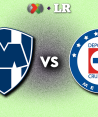 Monterrey y Cruz Azul chocan en el último juego de la Fecha 2 de la Liga MX.