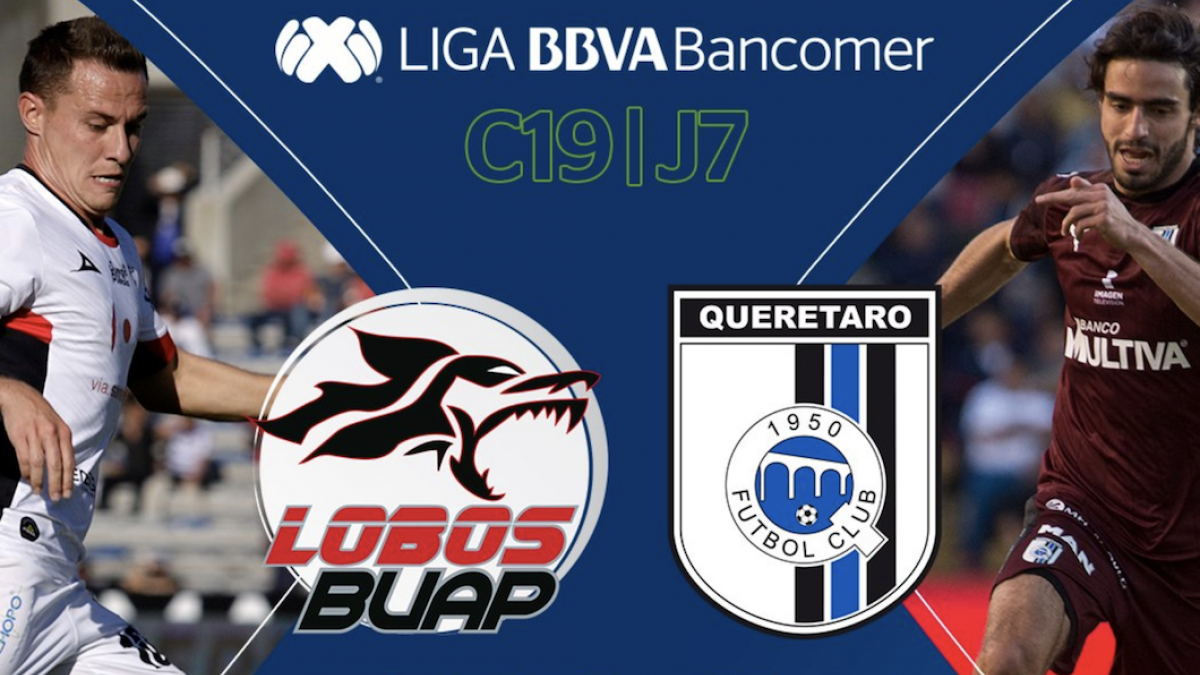 LOBOS BUAP vs QUERÉTARO: Dónde ver en vivo, jornada 7, Liga MX