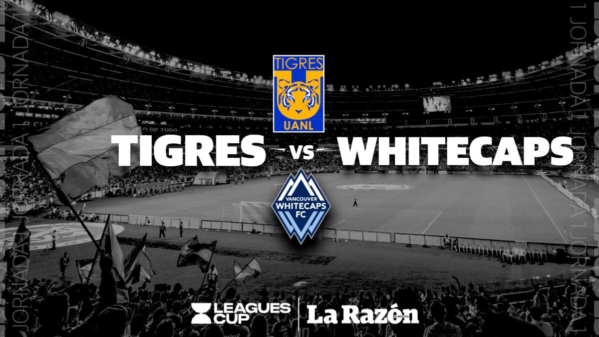 Tigres vs Whitecaps | Leagues Cup: ¿Qué canal y a qué hora pasa el partido EN VIVO?