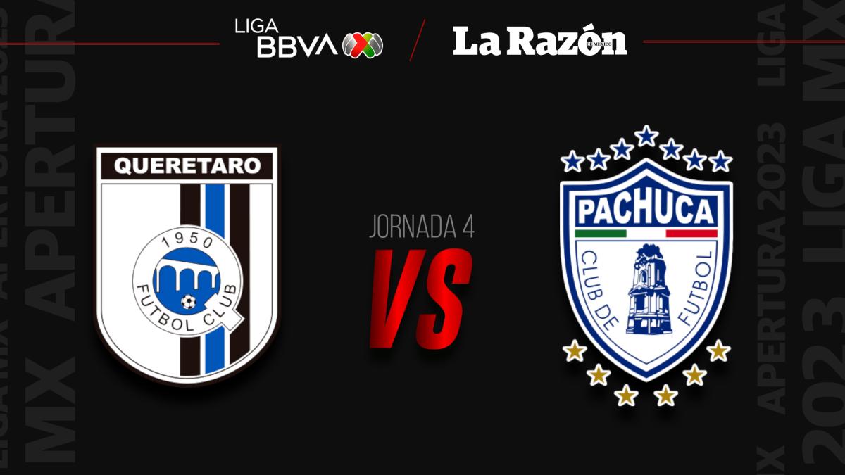 Querétaro vs Pachuca: Hora y en qué canal pasan EN VIVO la Jornada 4 del Apertura 2023 de la Liga MX