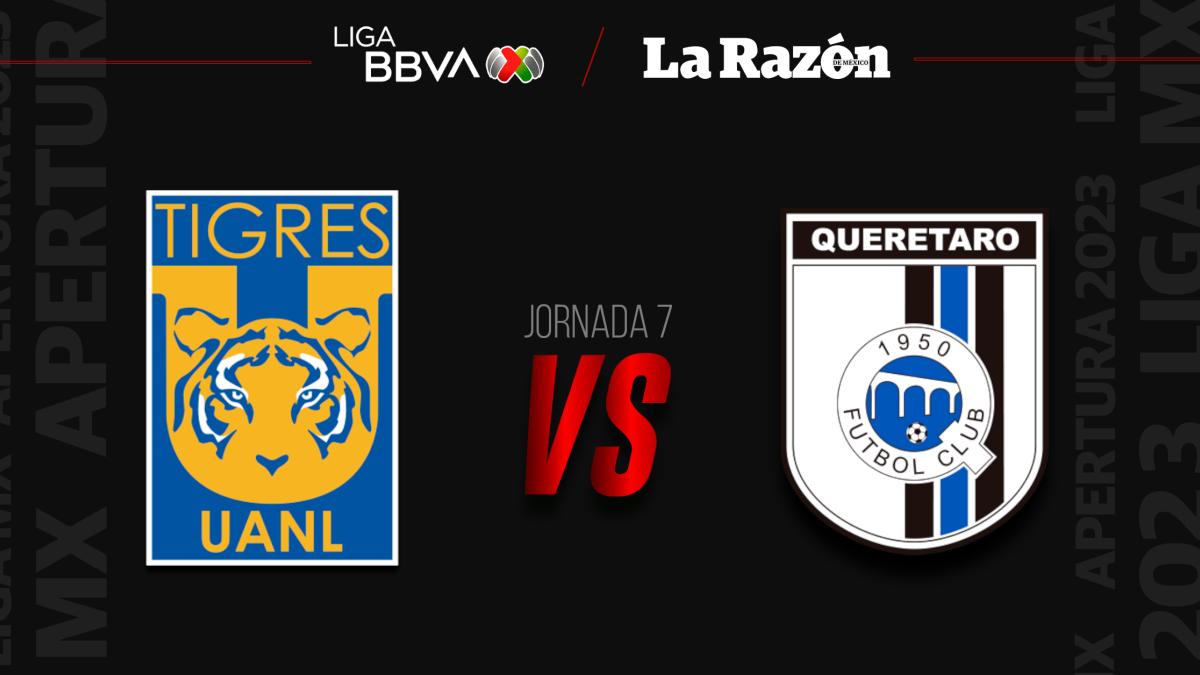 Tigres vs Querétaro: Hora y en qué canal pasan EN VIVO el partido de la Jornada 7 del Apertura 2023