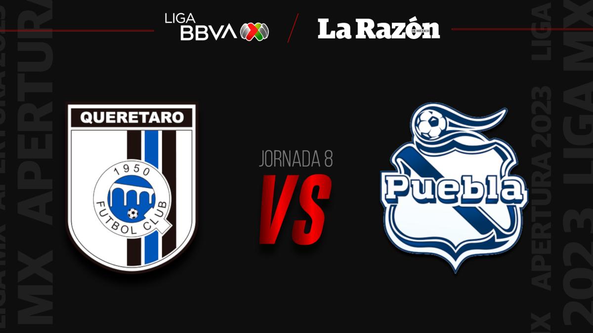 Querétaro vs Puebla: Hora y en qué canal pasan EN VIVO el partido de la Jornada 8 del Apertura 2023