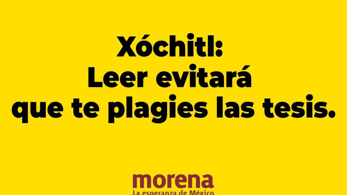 Leer evitará que plagies las tesis, le dice Morena