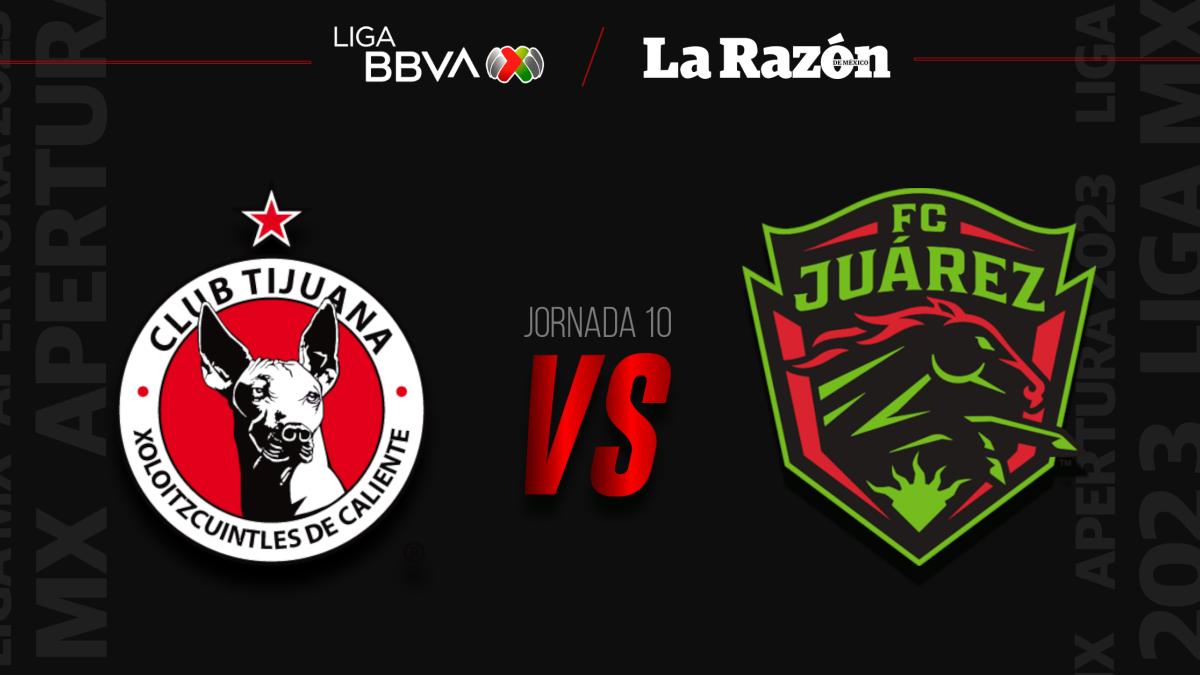 Tijuana vs Juárez: ¿Dónde pasan y a qué hora VER el partido de Jornada 10 Apertura 2023 EN VIVO y GRATIS?