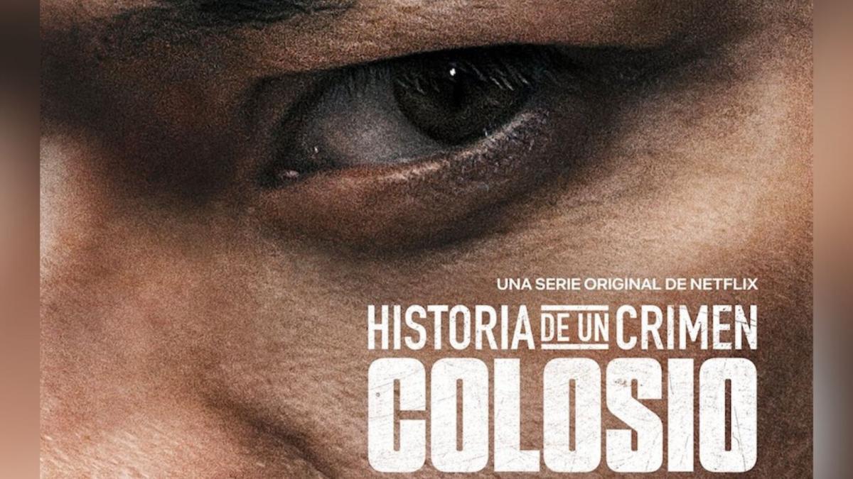 'Historia de un crimen: Colosio', la serie de Netflix que desmenuza todo sobre el asesinato del candidato