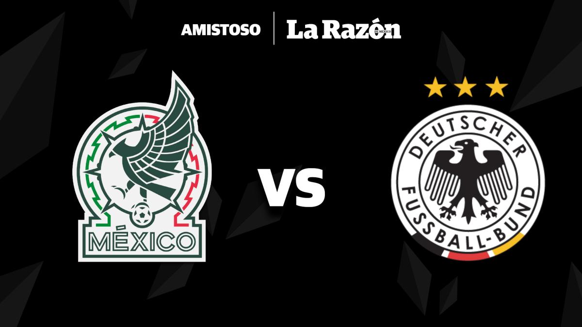 México vs Alemania: Hora y en qué canal pasan EN VIVO el Partido Amistoso de Fecha FIFA