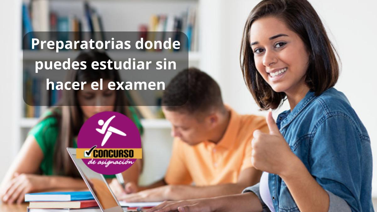 Comipems 2024: En estas preparatorias públicas puedes estudiar sin hacer examen