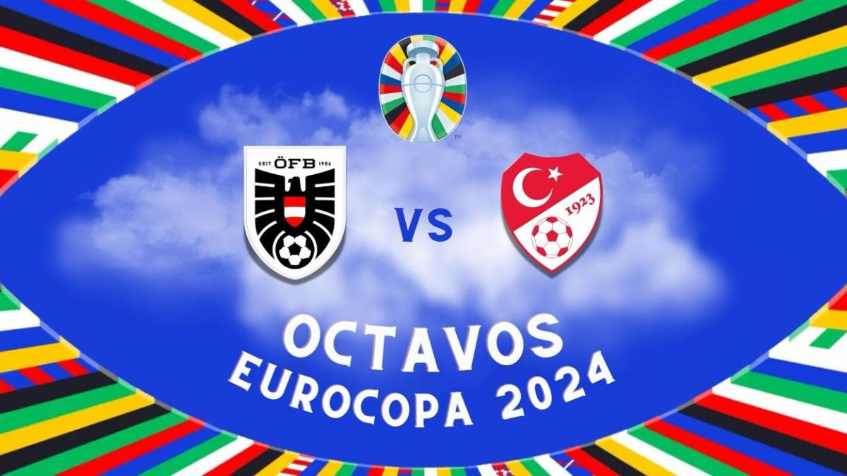 Austria vs Turquía: ¿Dónde y a qué hora VER el partido de octavos de final de la Eurocopa 2024 EN VIVO y GRATIS?