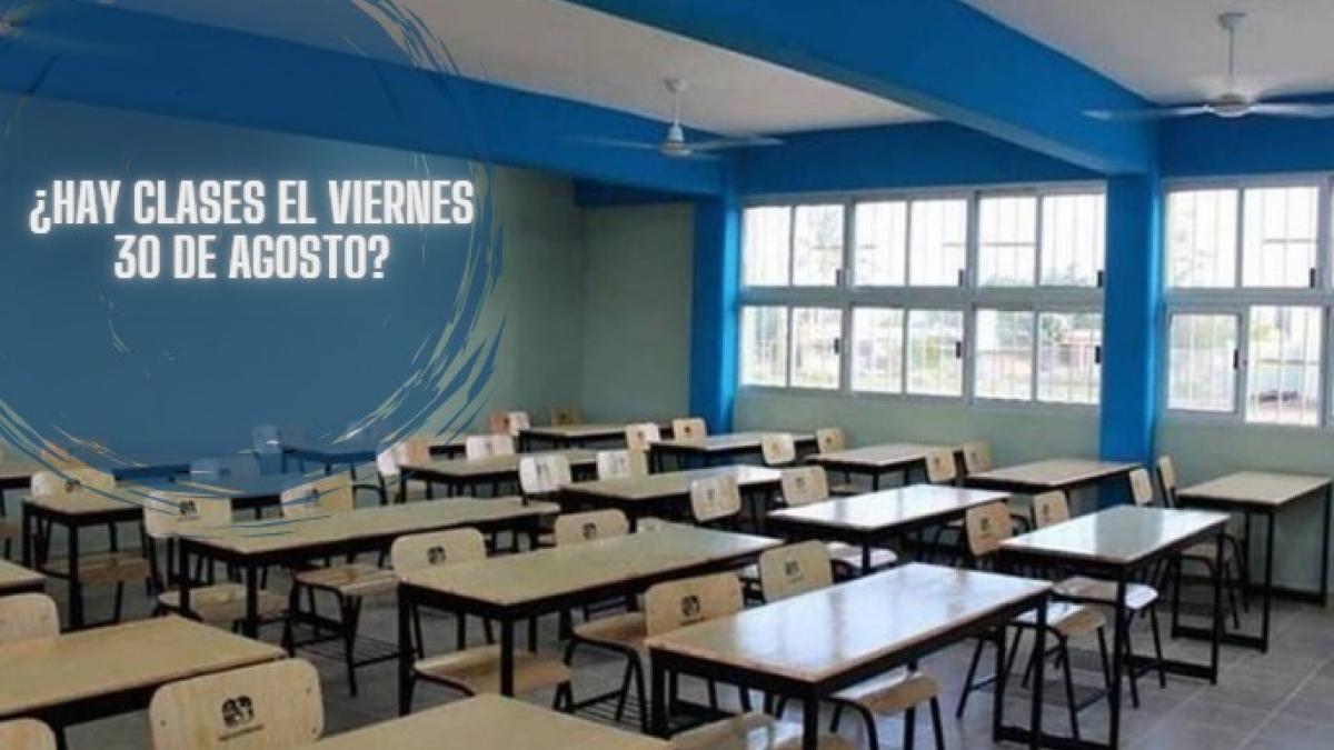 Calendario SEP 2024 - 2025: ¿Hay clases o no el viernes 30 de agosto?