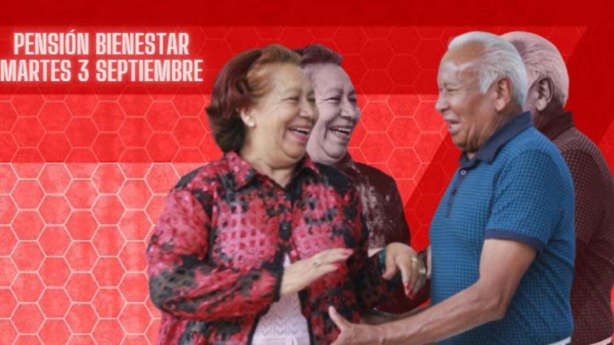 Pensión del Bienestar 2024: Adultos mayores que recibirán 6,000 pesos este martes 3 de septiembre