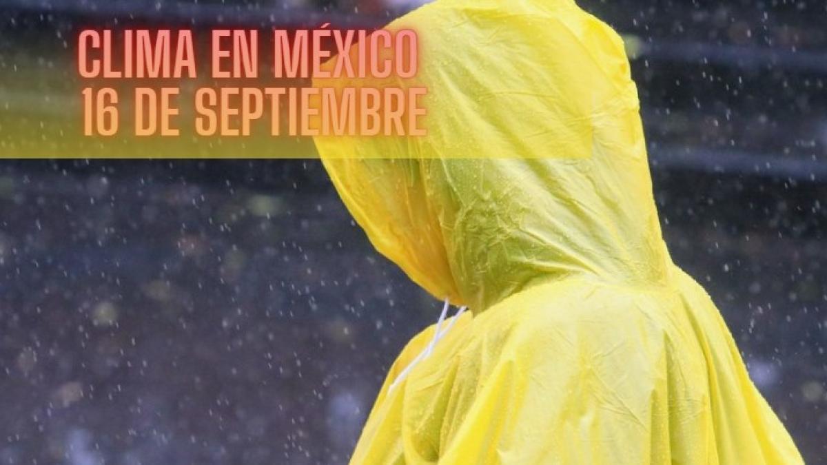 Nuevo frente frío provocará lluvias de intensas a muy fuertes en 16 estados