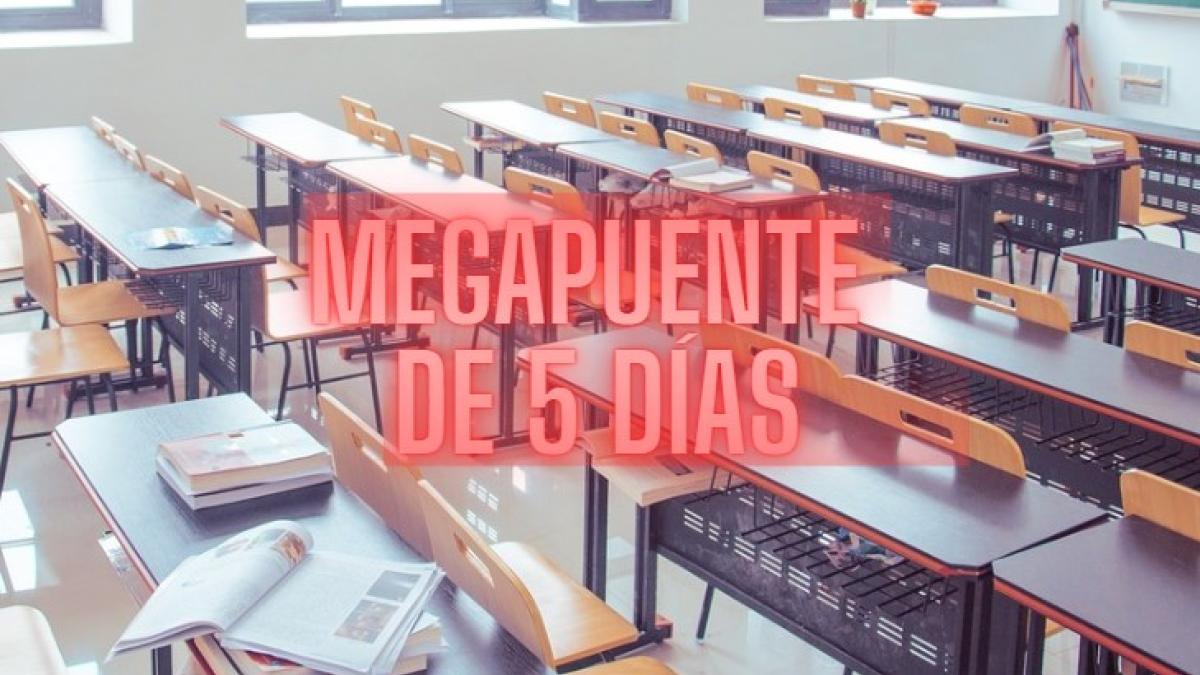 Confirman MEGAPUENTE de 5 días: ¿Cuándo será y para cuáles estudiantes aplica?