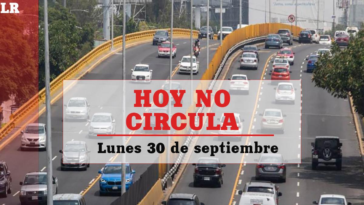 Hoy No Circula pone a descansar estos autos HOY lunes 30 de septiembre en CDMX