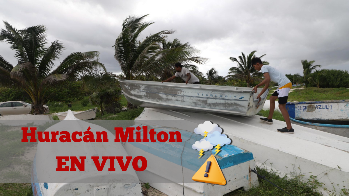 Huracán Miltón HOY: Trayectoría y afectaciones en su paso por Yucatán | EN VIVO