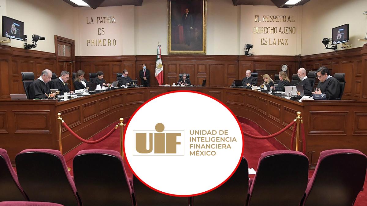 SCJN impone mayores requisitos a UIF para bloqueo de cuentas