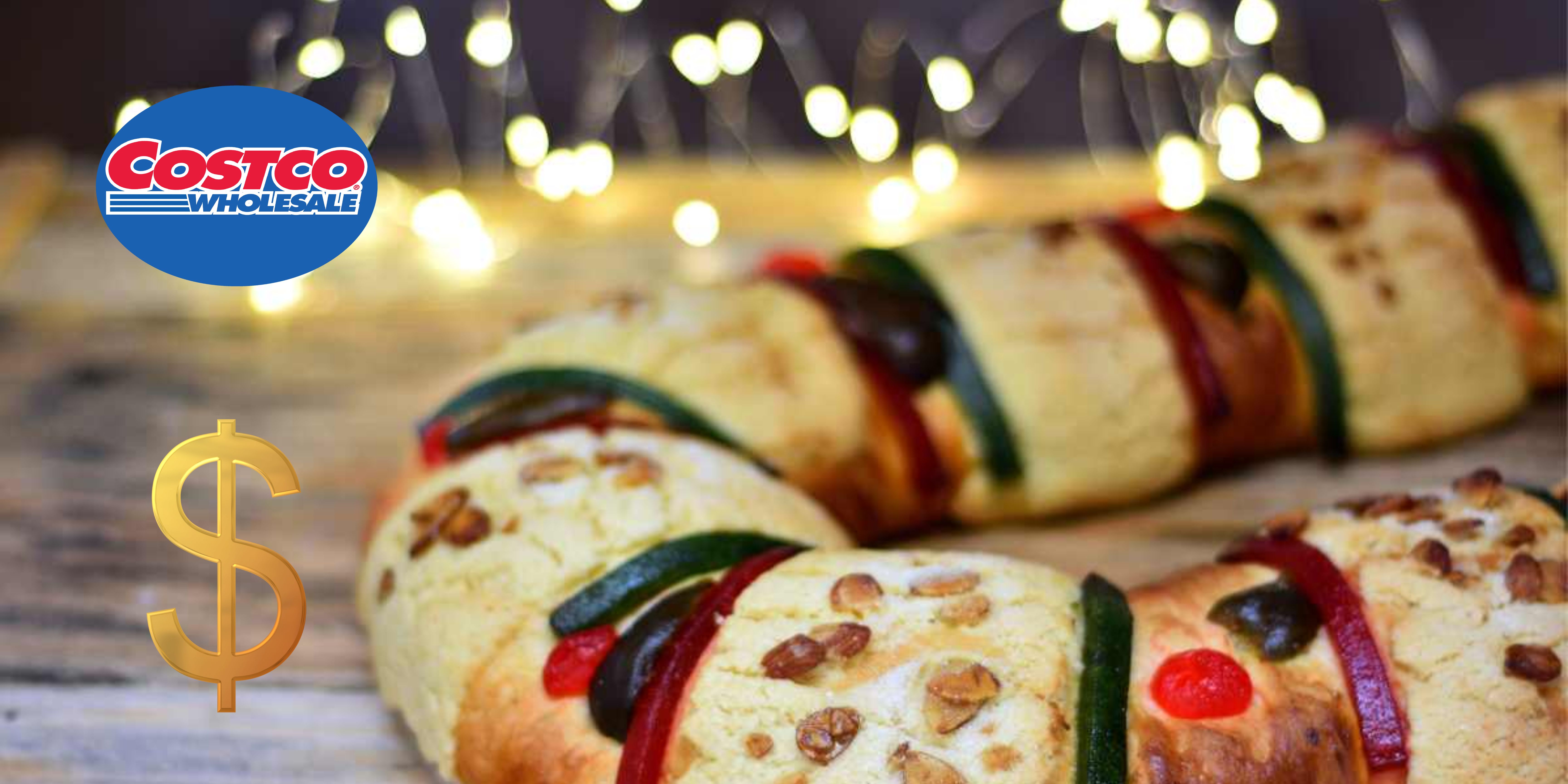 Precios Rosca de Reyes 2024 Esto cuesta en el Costco